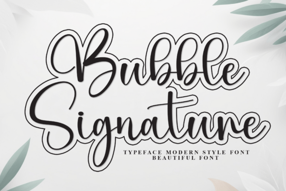 Bubble Signature: A Modern Script Font for Makers