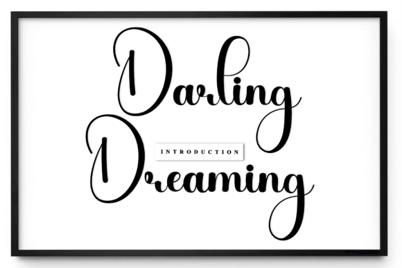 Darling Dreaming: A Romantic Script Font for Editors