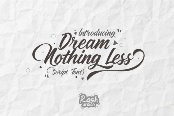 Dream Nothing Less: A Modern Script Font for Crafters
