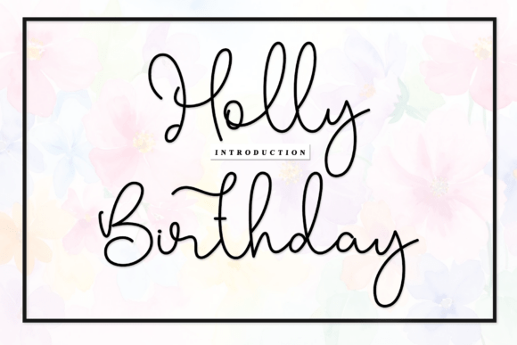 Holly Birthday: A Handwritten Font for Your Brand