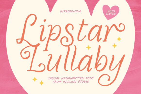 Lipstar Lullaby: A Warm Script Font for Marketers